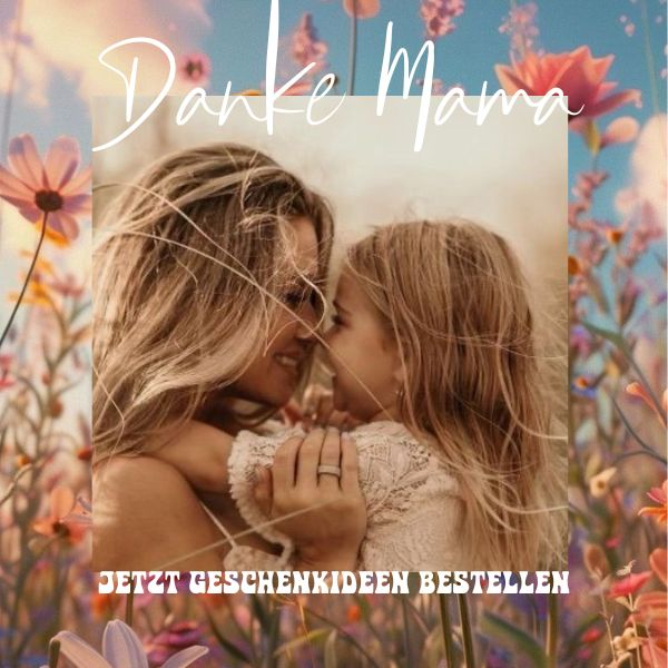 Muttertags Geschenke - Geschenke für Mamas 
