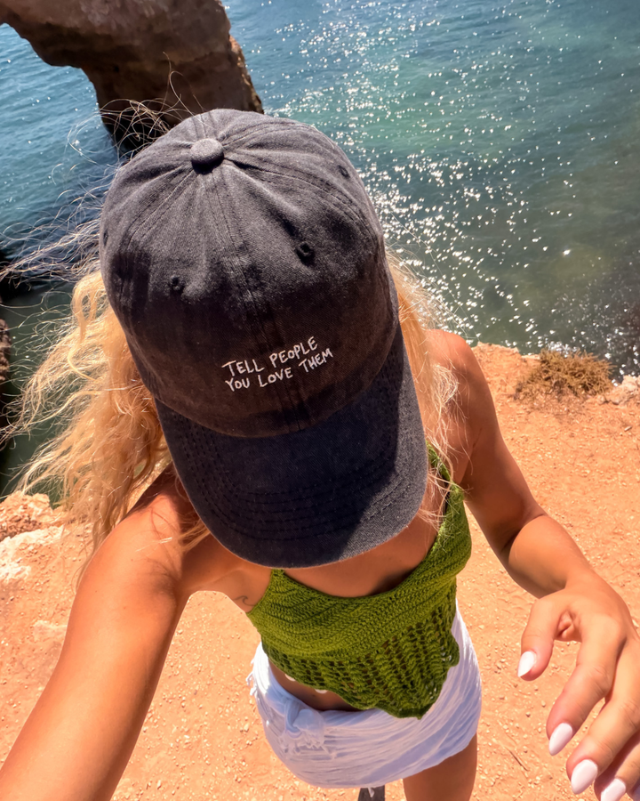 Statement Cap „Tell people you love them“