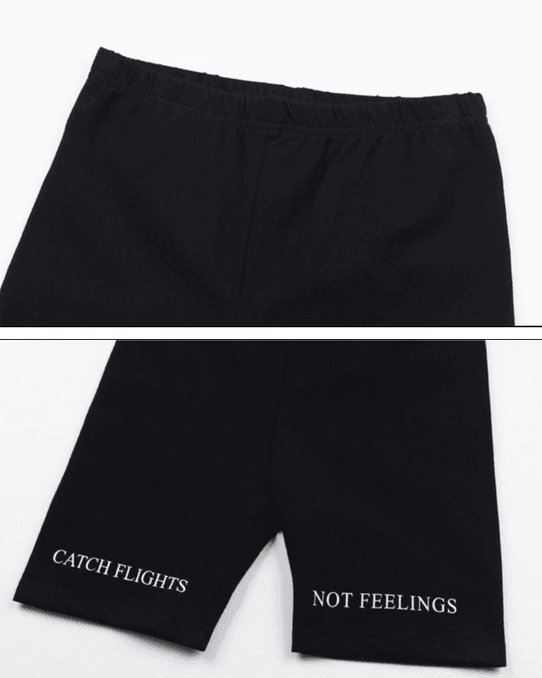 Biker Leggings "catch flights not feelings"
